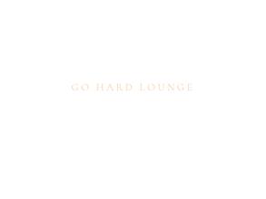 Gohard lounge