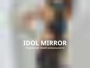 Idol mirror